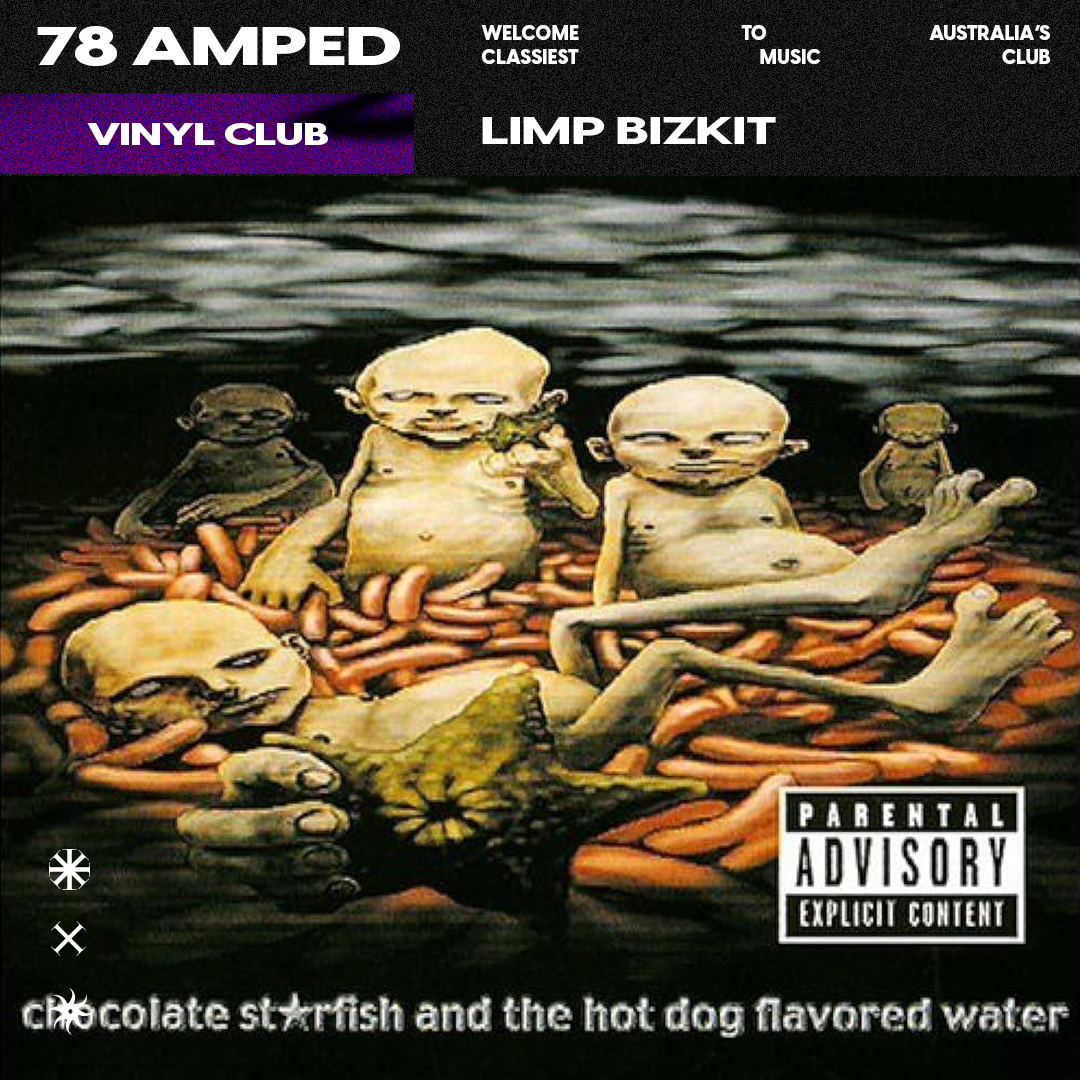 Vinyl Club: Limp Bizkit's Chocolate Starfish & the Hot Dog